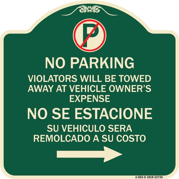 Violators Will Be Towed Away at Vehicle Owners Expense No Se Estacione Su Vehiculo, G-1818-22736